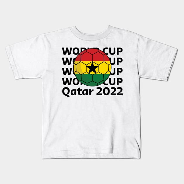 World Cup Qatar 2022  - Team Ghana Kids T-Shirt by Inspirit Designs